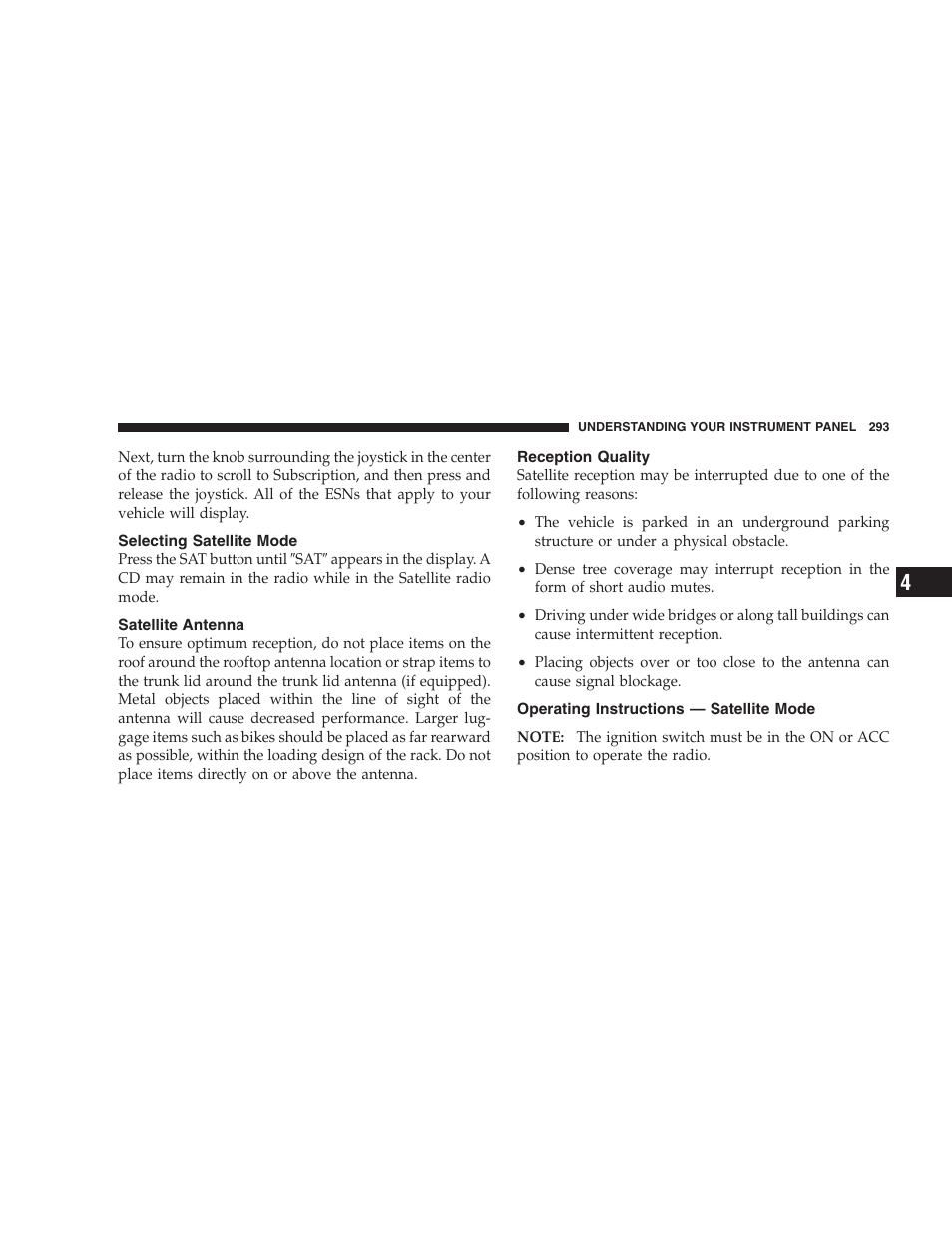 Selecting satellite mode, Satellite antenna, Reception quality | Operating instructions - satellite mode | Dodge 2009 Caravan User Manual | Page 295 / 534