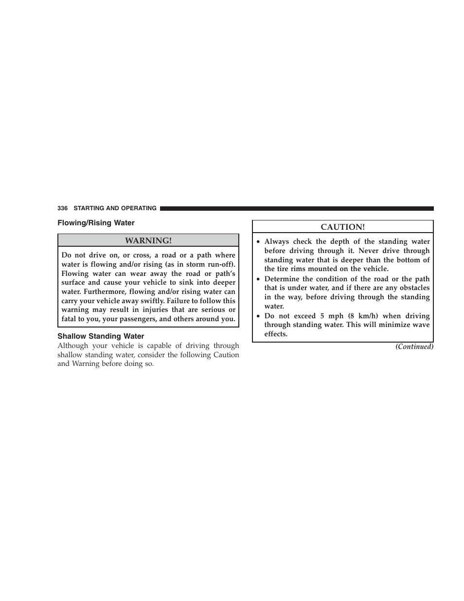 Flowing/rising water, Shallow standing water | Dodge 2009 Caravan User Manual | Page 338 / 534