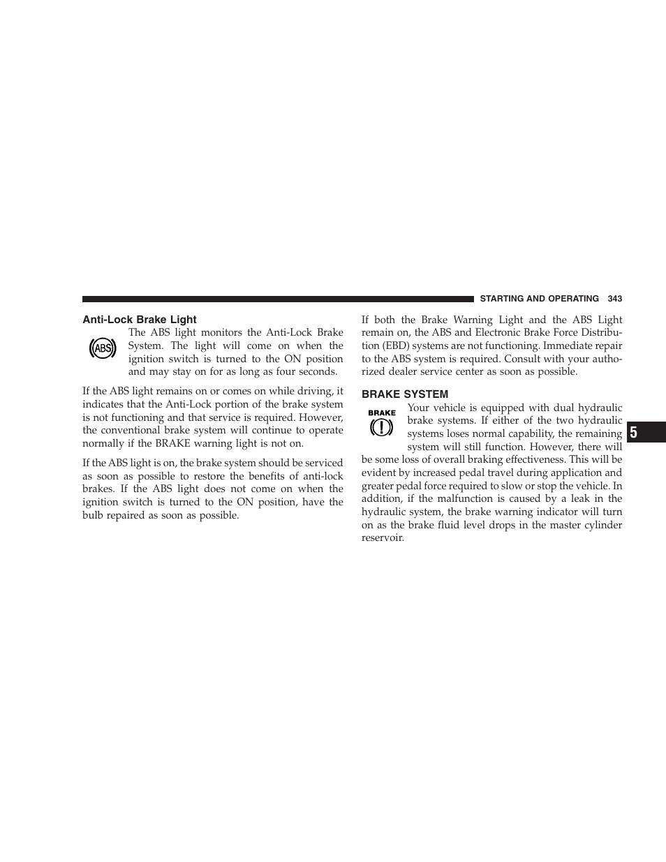 Anti-lock brake light, Brake system | Dodge 2009 Caravan User Manual | Page 345 / 534