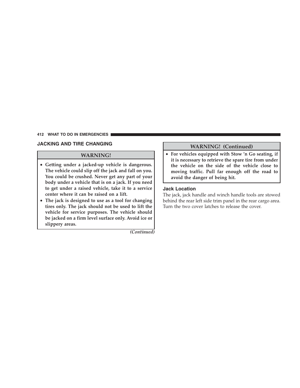 Jacking and tire changing, Jack location | Dodge 2009 Caravan User Manual | Page 414 / 534