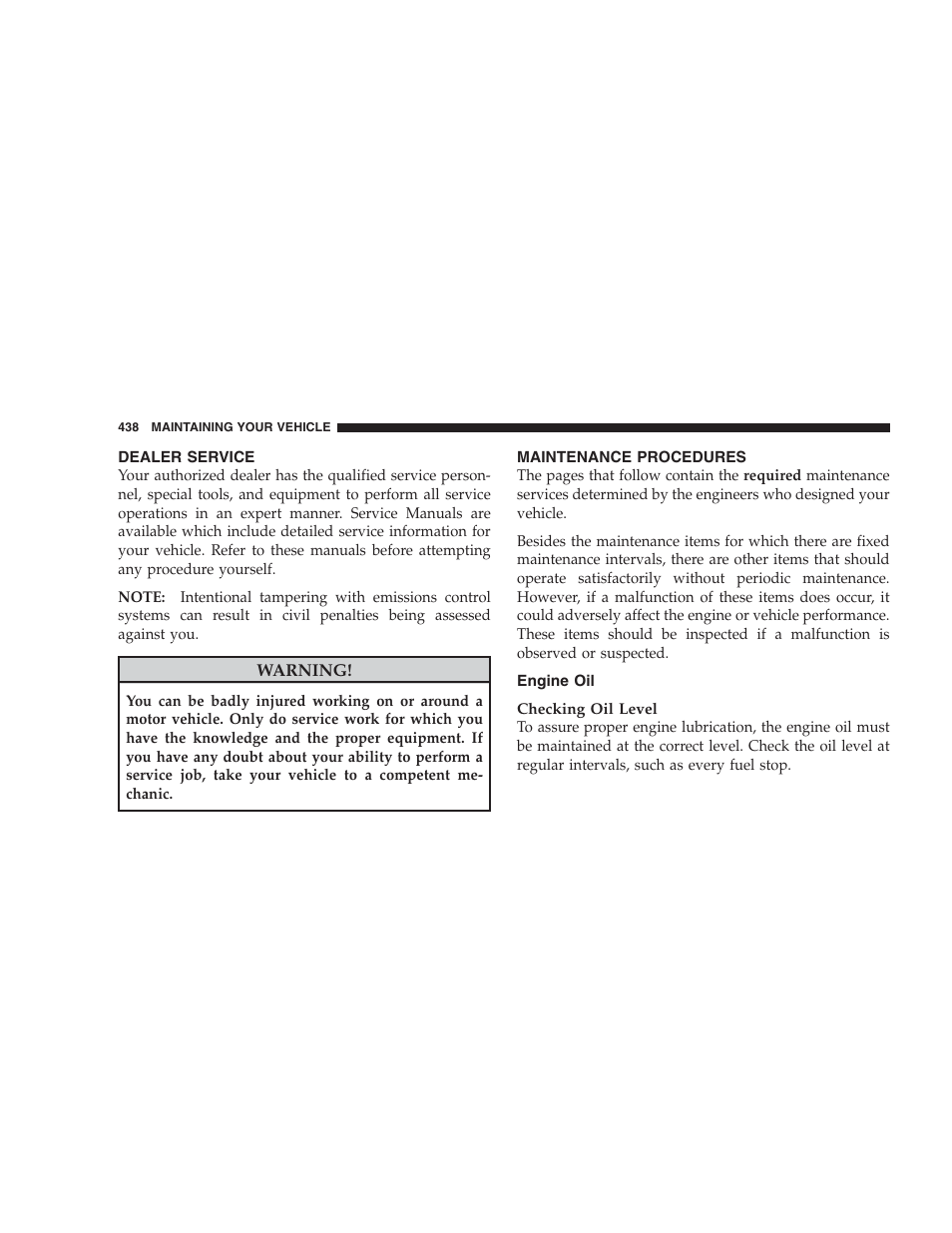 Dealer service, Maintenance procedures, Engine oil | Dodge 2009 Caravan User Manual | Page 440 / 534