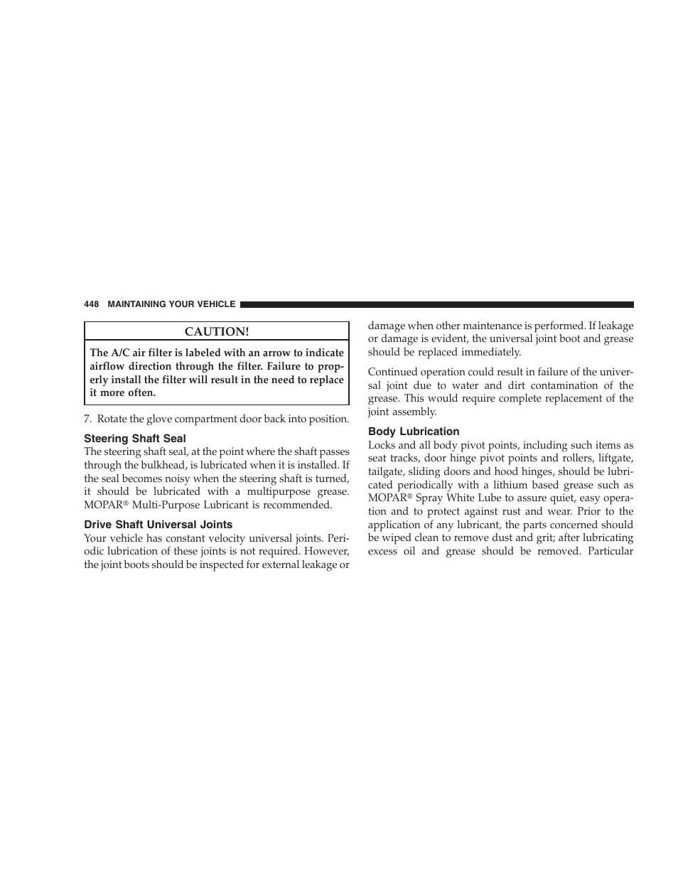 Steering shaft seal, Drive shaft universal joints, Body lubrication | Dodge 2009 Caravan User Manual | Page 450 / 534