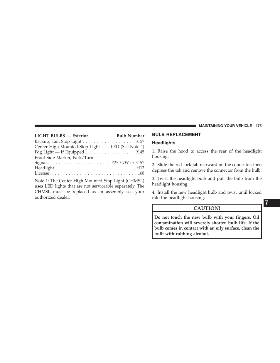 Bulb replacement, Headlights | Dodge 2009 Caravan User Manual | Page 477 / 534