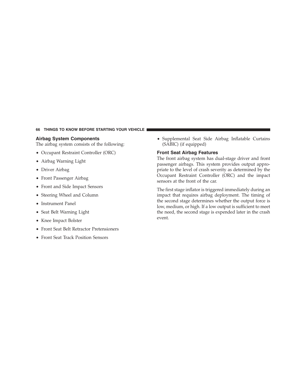 Airbag system components, Front seat airbag features | Dodge 2009 Caravan User Manual | Page 68 / 534