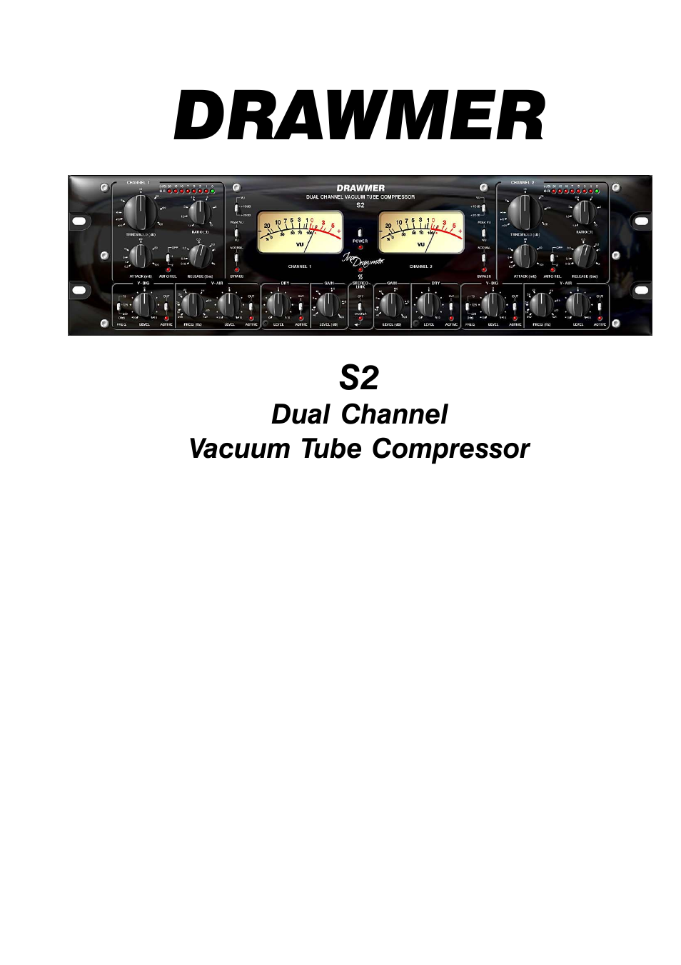 Drawmer S2 Dual Channel Tube Compressor User Manual | 14 pages