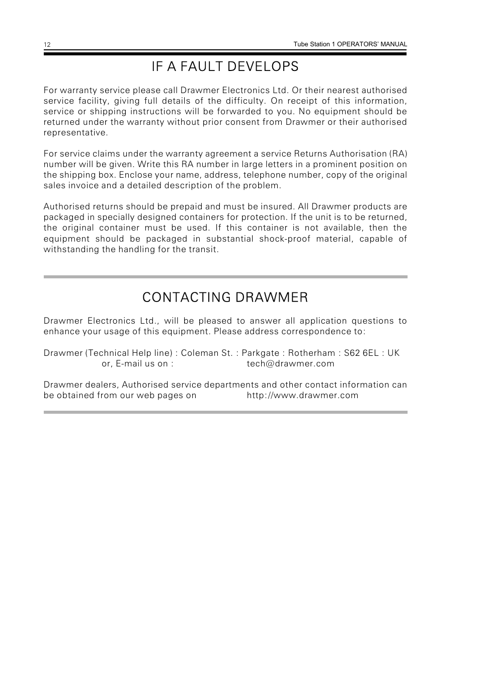 If a fault develops, Contacting drawmer | Drawmer TS1 Stereo Vacuum Tube Compressor with Instrument and Mic Pr-Amp User Manual | Page 14 / 16