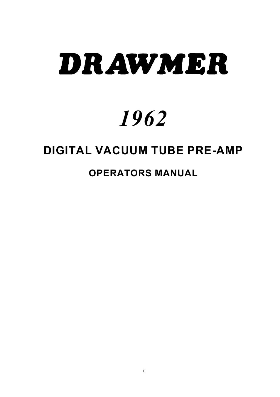 Drawmer 1962 Digital Vacuum Tube Pre-Amplifier User Manual | 26 pages