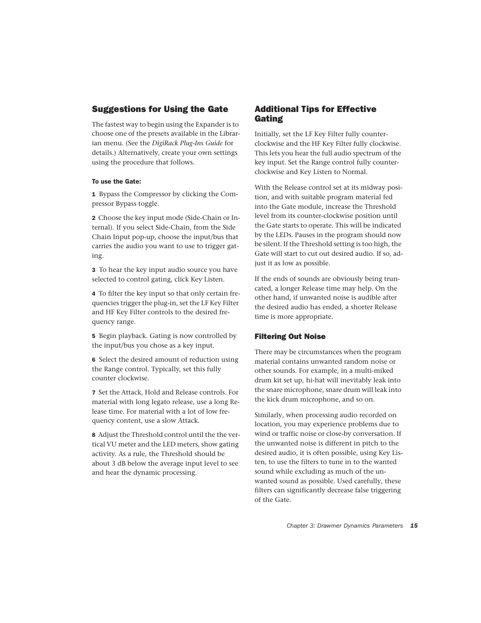 Suggestions for using the gate, Additional tips for effective gating, Filtering out noise | Drawmer Drawmer Dynamics for Pro Tools User Manual | Page 19 / 39