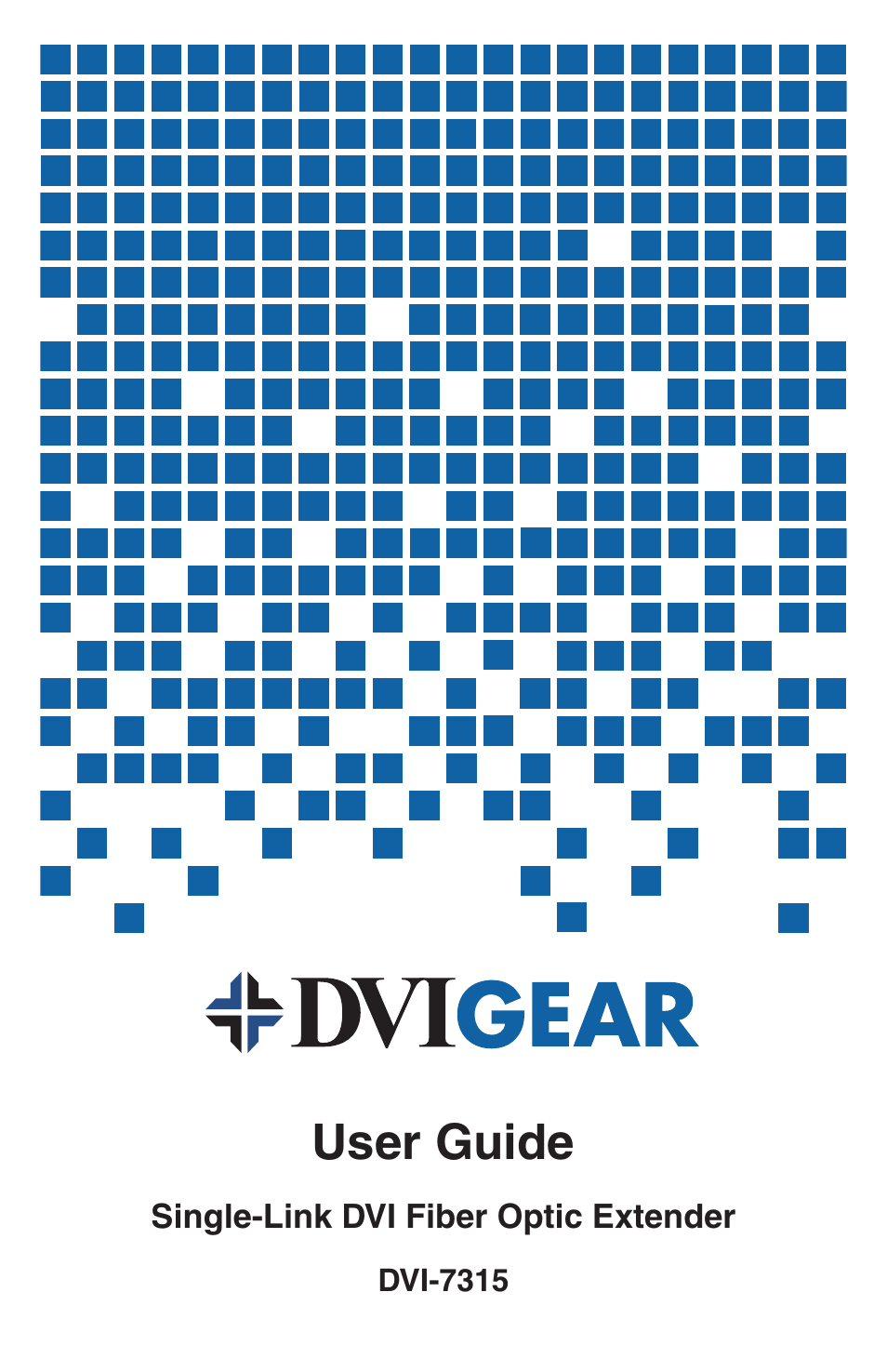 DVIGear DVI-7315 User Manual | 10 pages