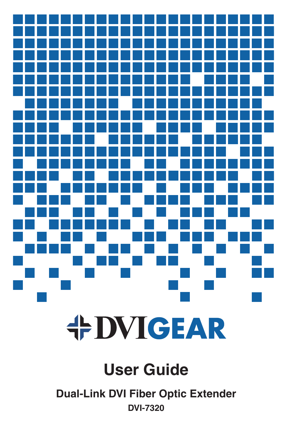 DVIGear DVI-7320 User Manual | 10 pages