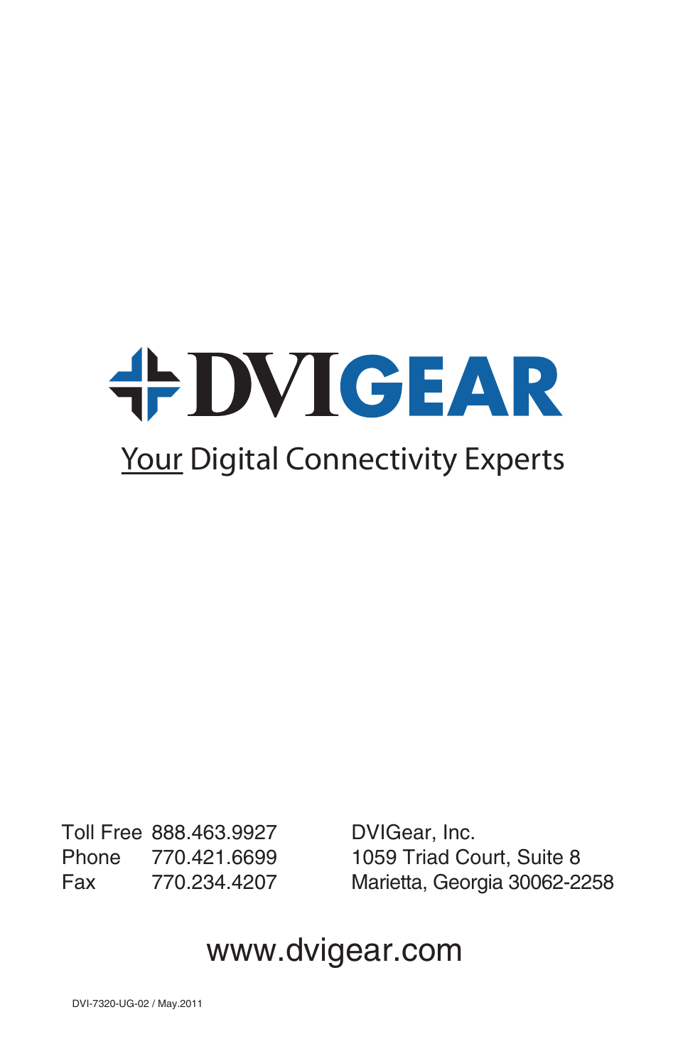 Your digital connectivity experts | DVIGear DVI-7320 User Manual | Page 10 / 10