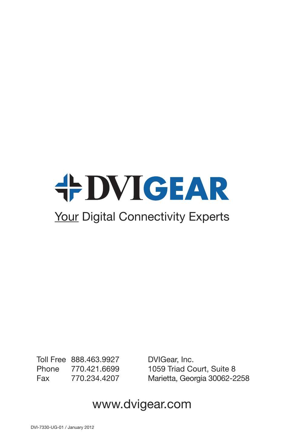 Your digital connectivity experts | DVIGear DVI-7330 User Manual | Page 10 / 10