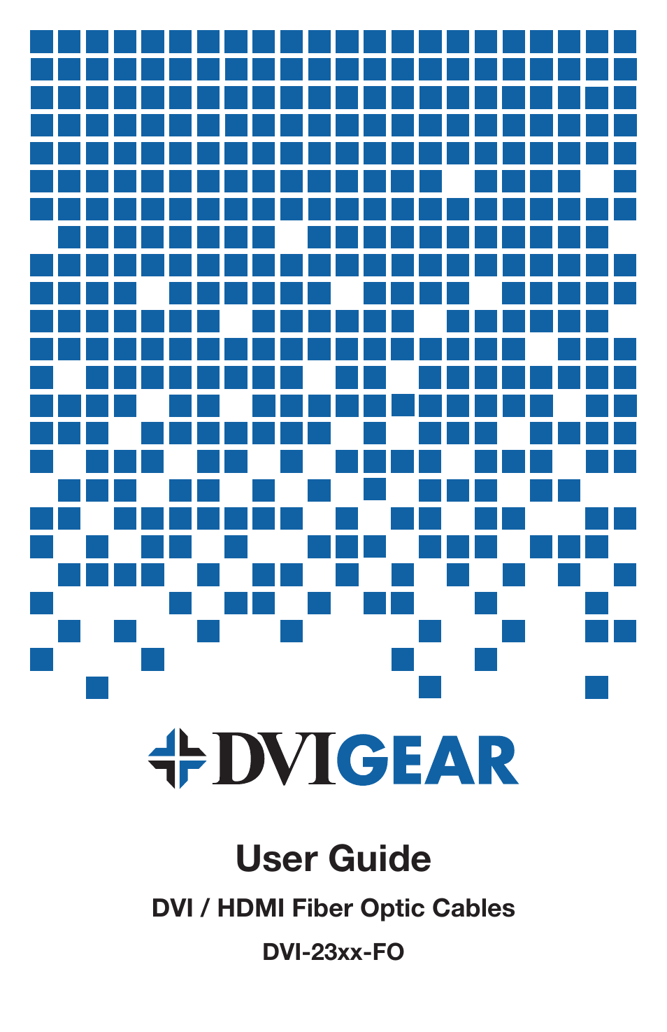 DVIGear DVI-23xx-FO User Manual | 12 pages