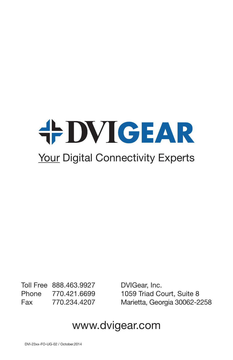 Your digital connectivity experts | DVIGear DVI-23xx-FO User Manual | Page 12 / 12