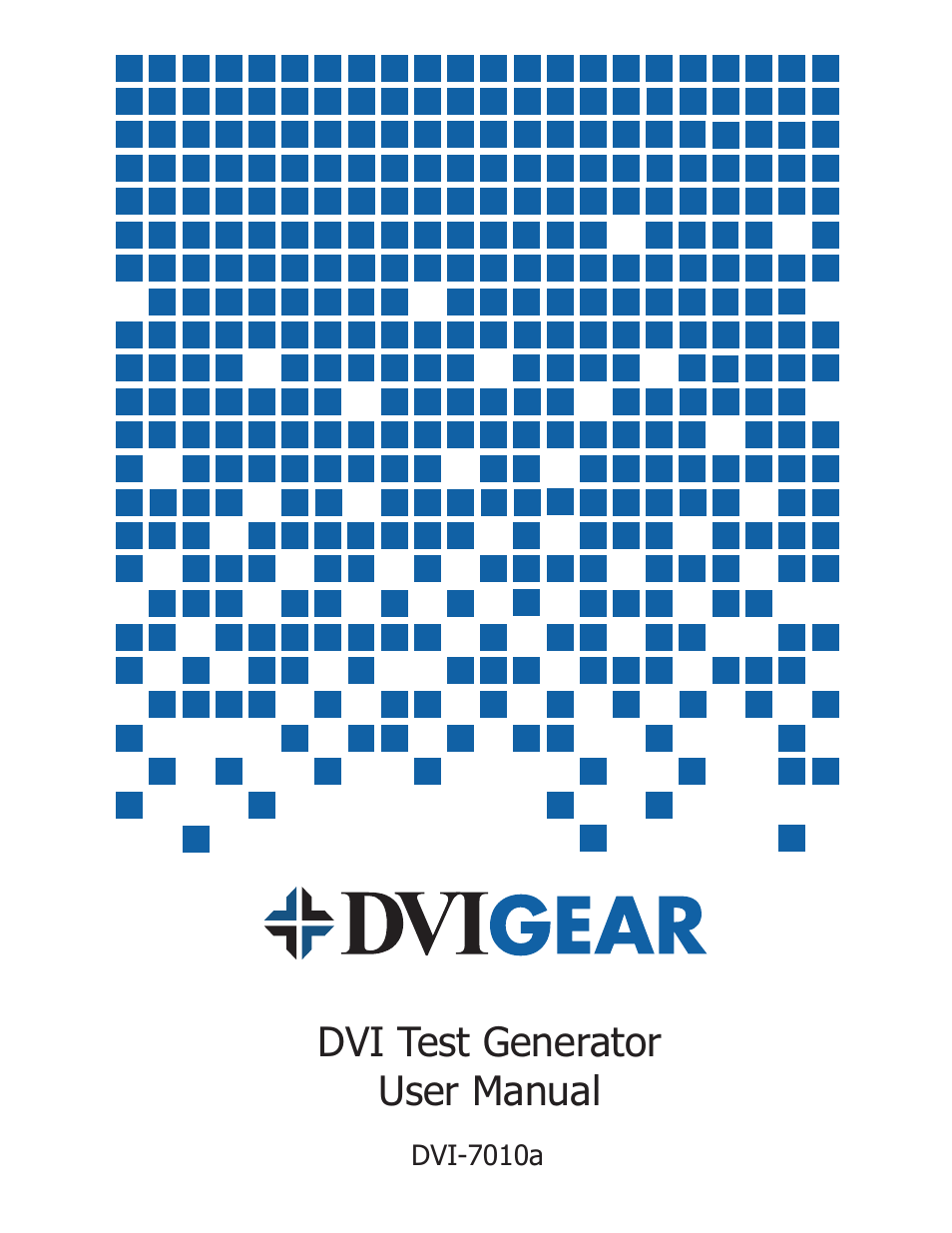 DVIGear DVI-7010a User Manual | 9 pages