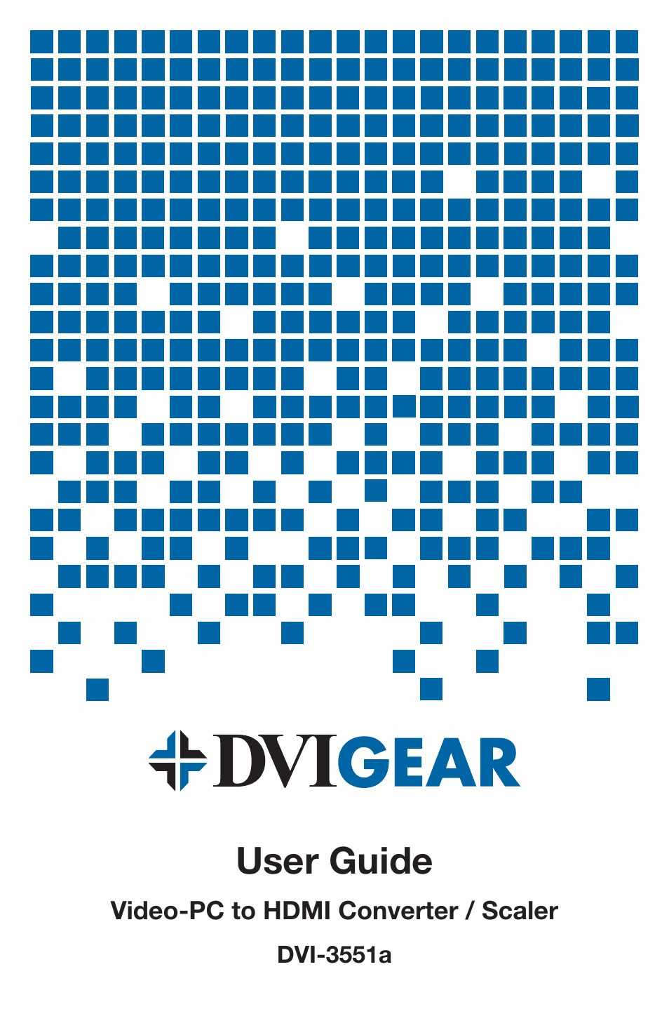 DVIGear DVI-3551a User Manual | 19 pages