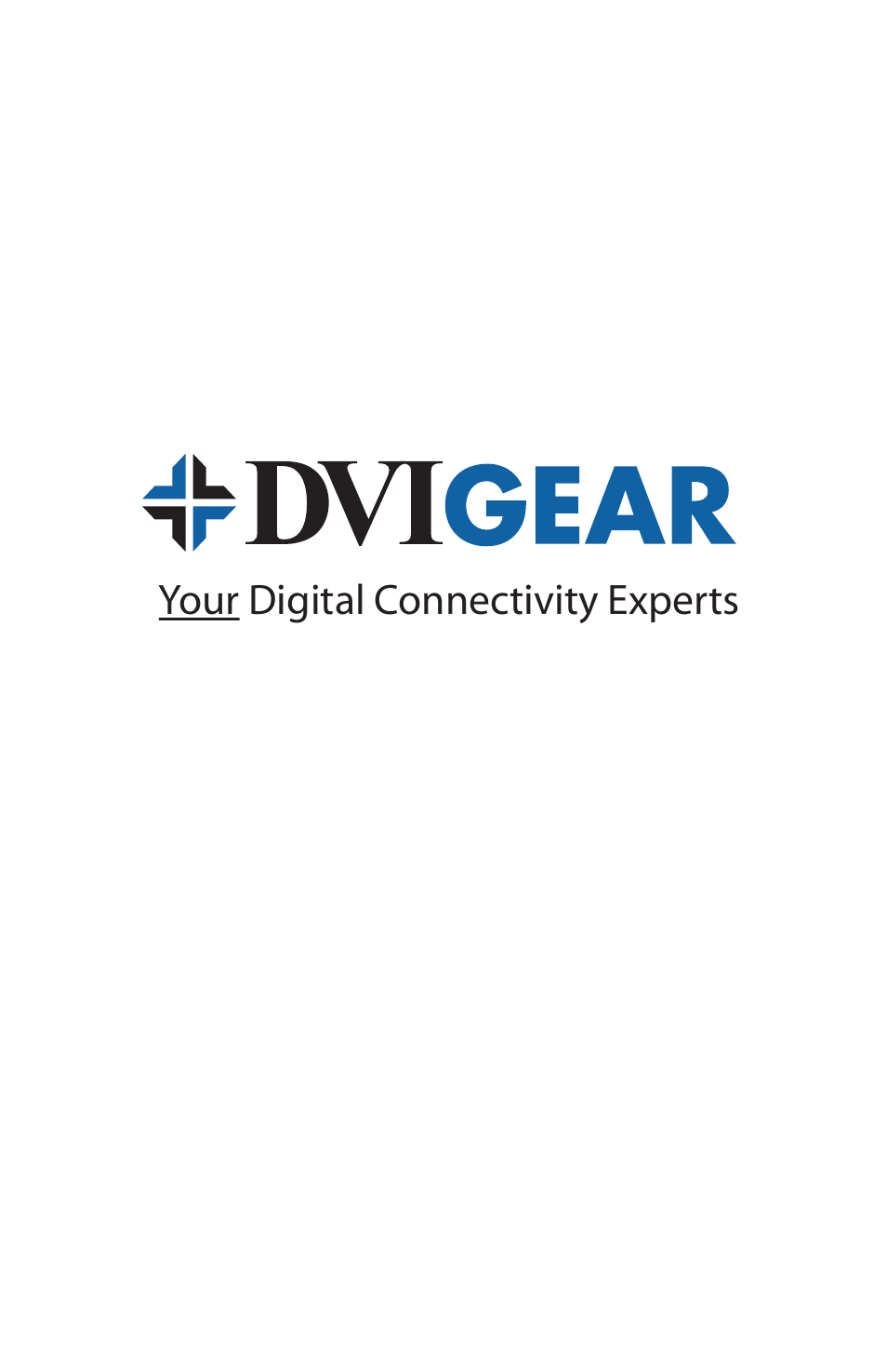 Your digital connectivity experts | DVIGear DVI-3510a User Manual | Page 8 / 8