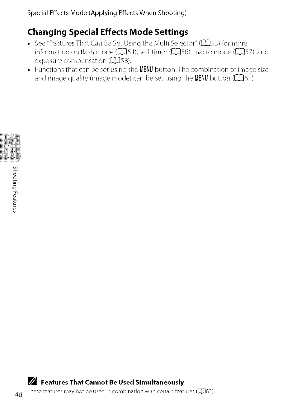 Changing special effects mode settings, B features that cannot be used simultaneously, Features that cannot be used simultaneously | Ixiss) | Nikon COOLPIX  AW100 User Manual | Page 72 / 75