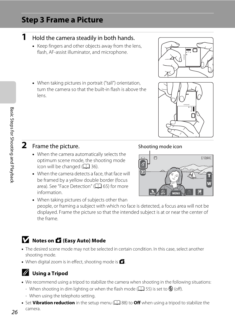 Step 3 frame a picture, Hold the camera steadily in both hands, Frame the picture | COOLPIX by Nikon S100 User Manual | Page 44 / 236