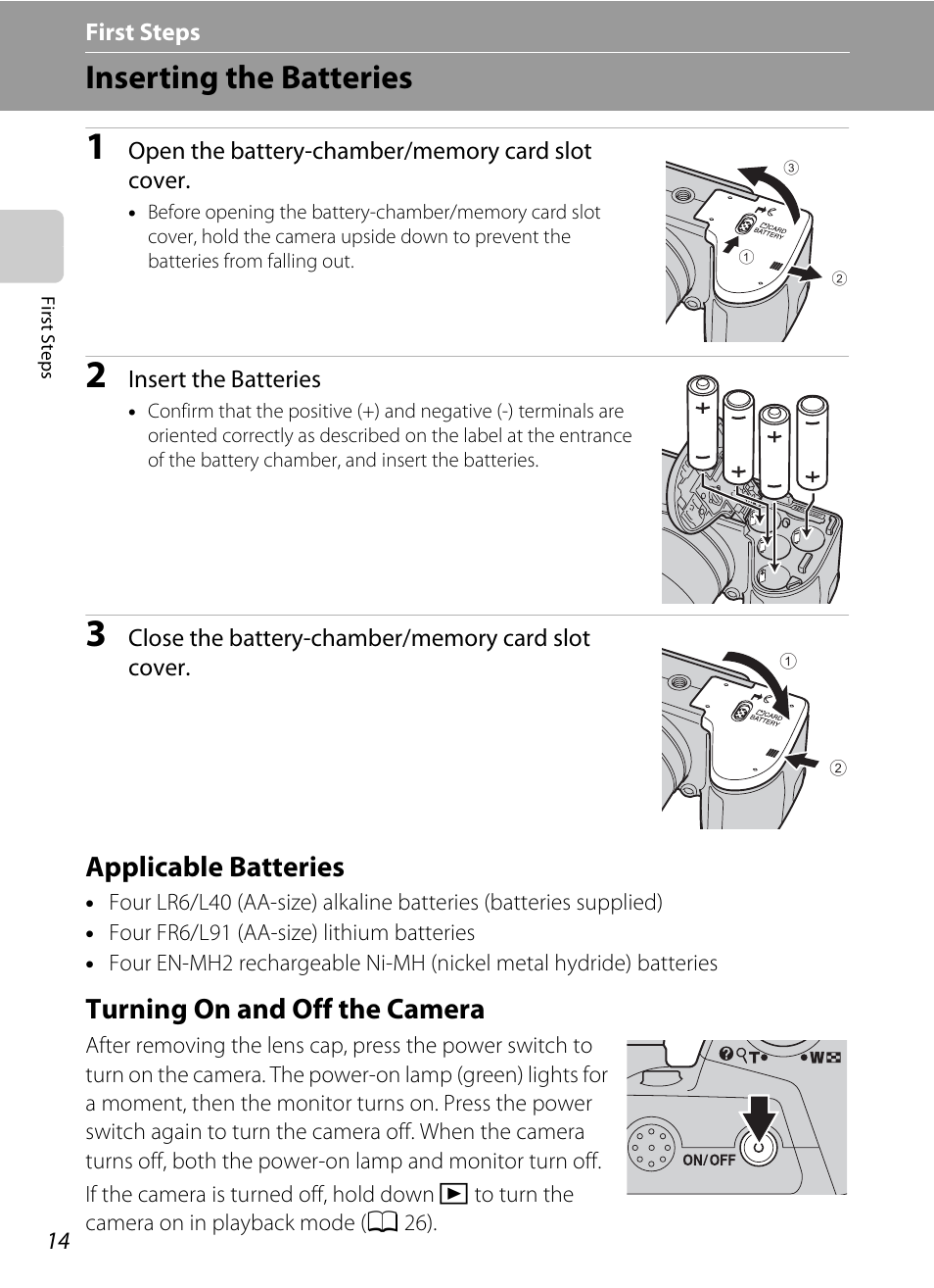 First steps, Inserting the batteries, Applicable batteries | Turning on and off the camera, Applicable batteries turning on and off the camera | Nikon L105 User Manual | Page 26 / 152