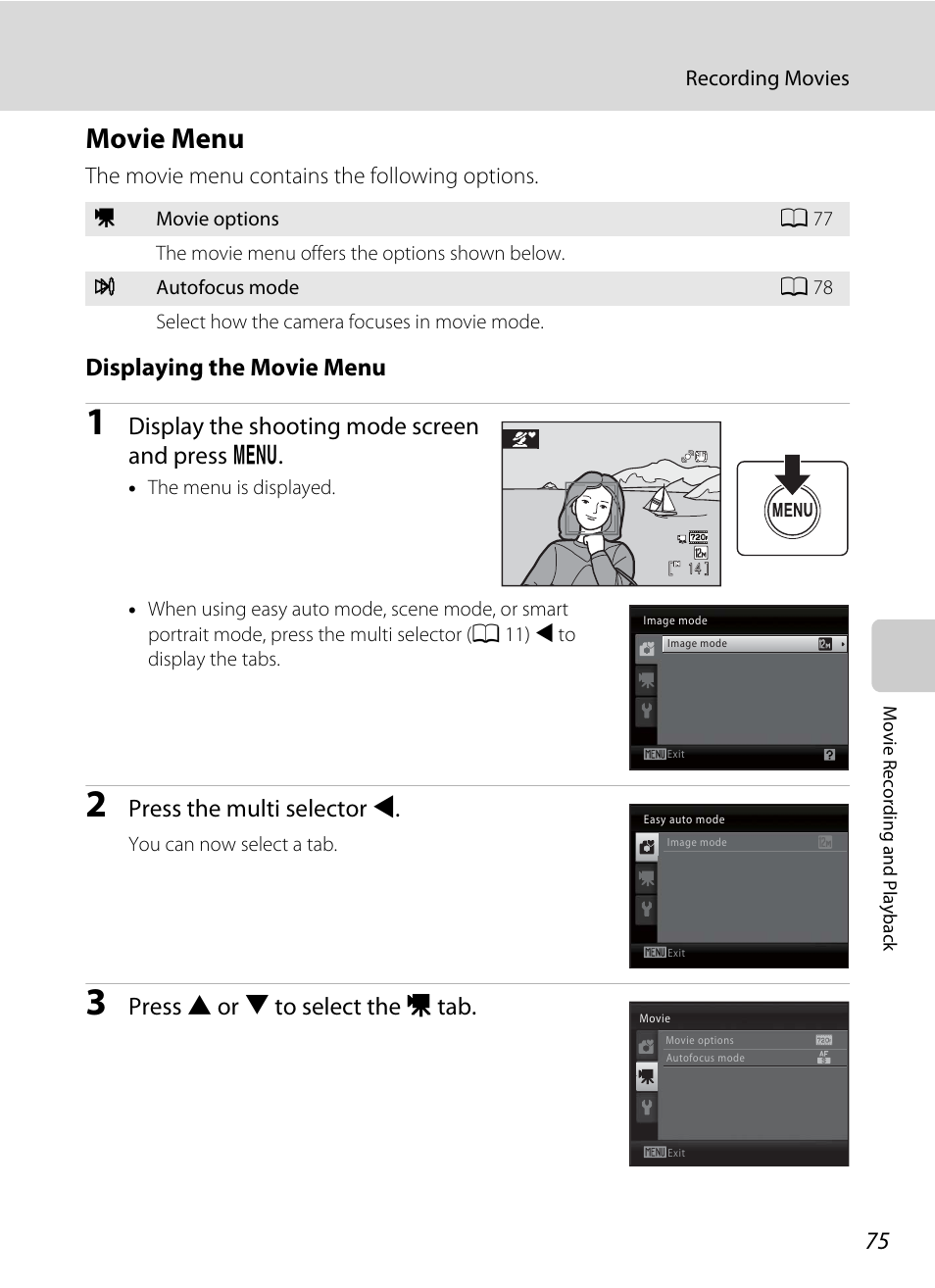 Movie menu, A 75), Displaying the movie menu | Display the shooting mode screen and press d, Press the multi selector j, Press h or i to select the d tab | Nikon L105 User Manual | Page 87 / 152