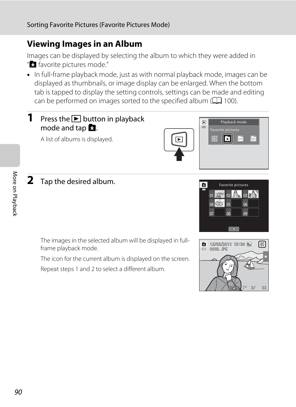 Viewing images in an album, Press the c button in playback mode and tap h, Tap the desired album | Sorting favorite pictures (favorite pictures mode) | Nikon S6100 User Manual | Page 102 / 216