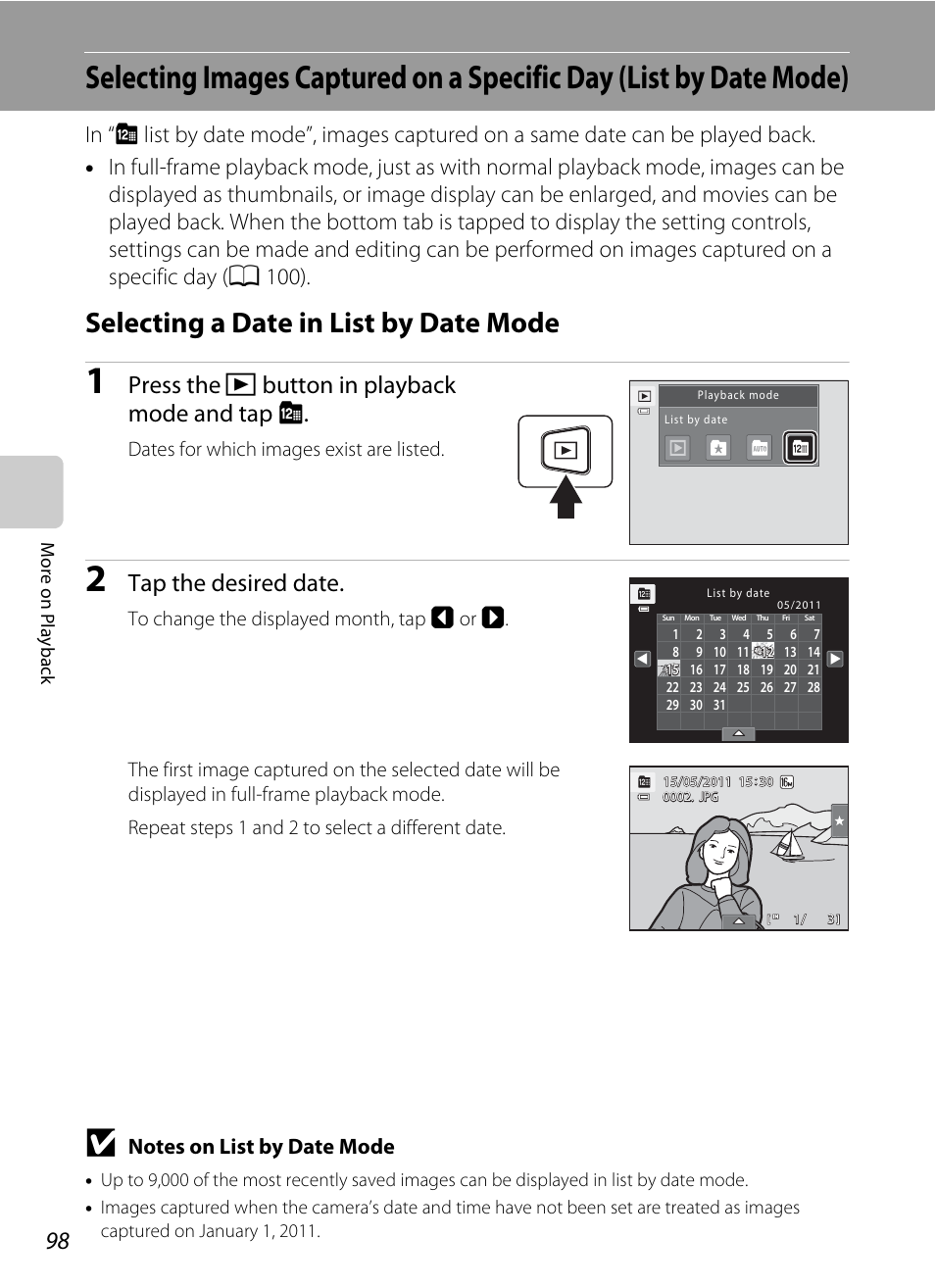 Selecting a date in list by date mode, A 98, A 98) | Press the c button in playback mode and tap c, Tap the desired date, Dates for which images exist are listed | Nikon S6100 User Manual | Page 110 / 216