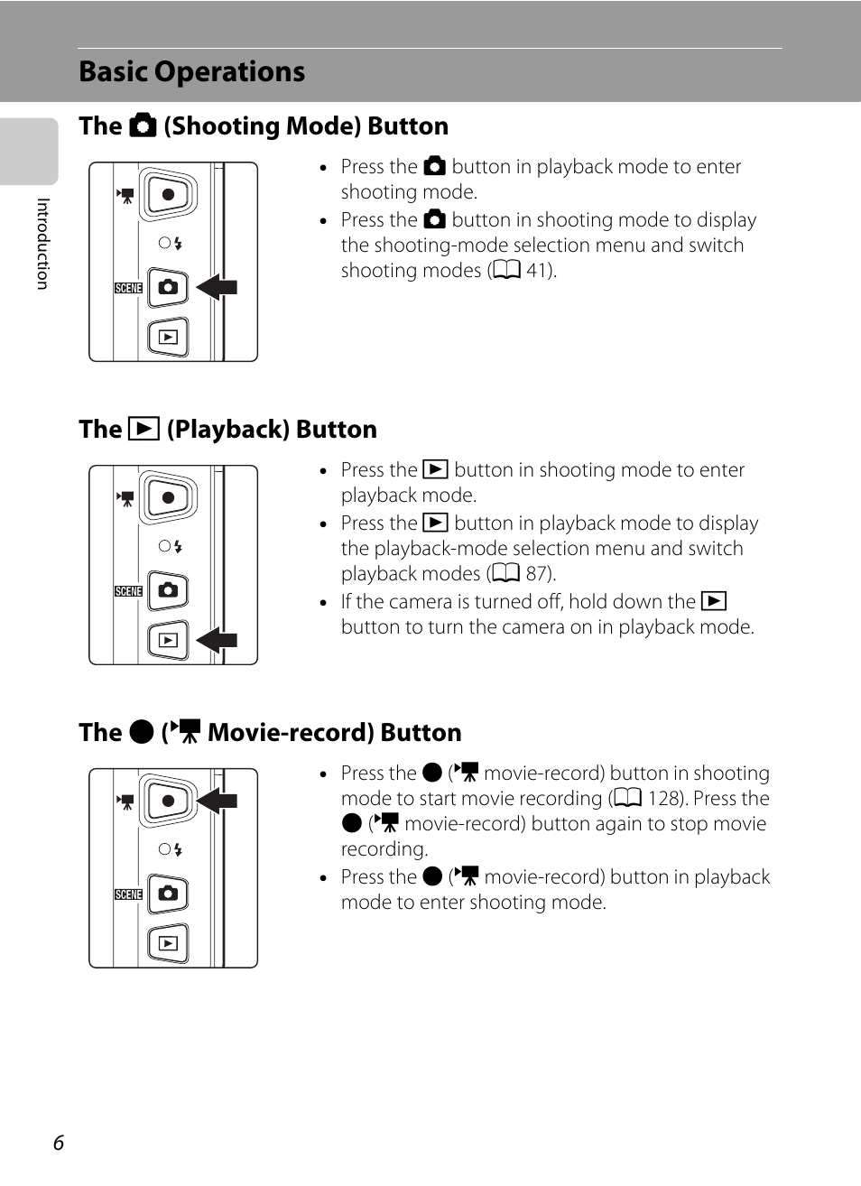 Basic operations, The shooting mode button, The playback button | The movie-record button, The a (shooting mode) button the, C (playback) button, B (e movie-record) button | Nikon S6100 User Manual | Page 18 / 216