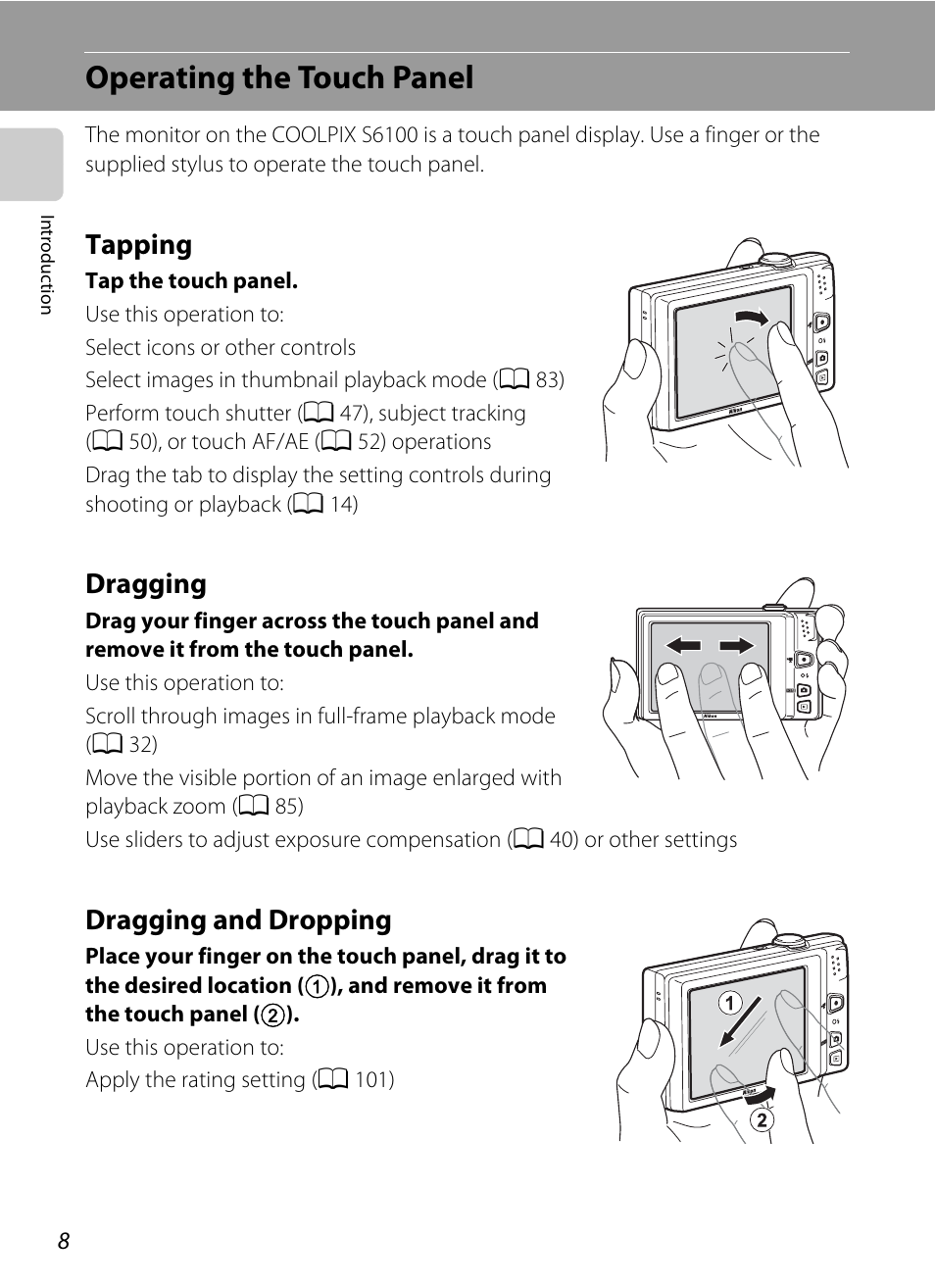 Operating the touch panel, Tapping, Dragging | Dragging and dropping, Tapping dragging dragging and dropping | Nikon S6100 User Manual | Page 20 / 216