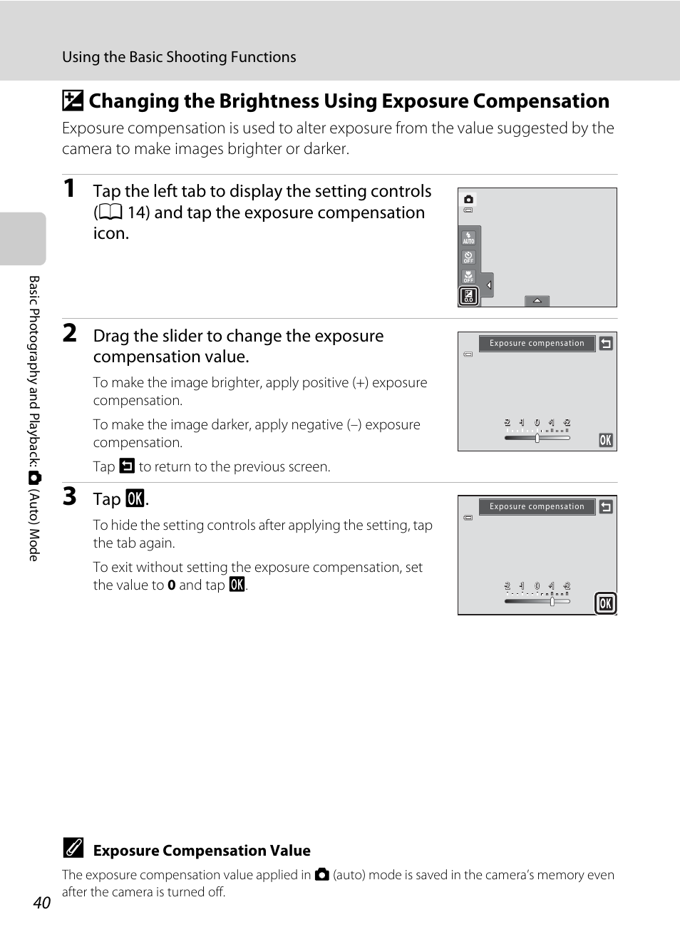 Sation, A 40) or ot, Tap i | Using the basic shooting functions, Exposure compensation value | Nikon S6100 User Manual | Page 52 / 216