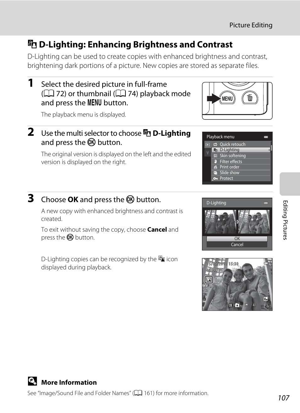 D-lighting: enhancing brightness and contrast, I d-lighting: enhancing brightness and contrast, A 107 | Lighting, A 107), Id-lighting: enhancing brightness and contrast, Choose ok and press the k button | Nikon S3100 User Manual | Page 119 / 196