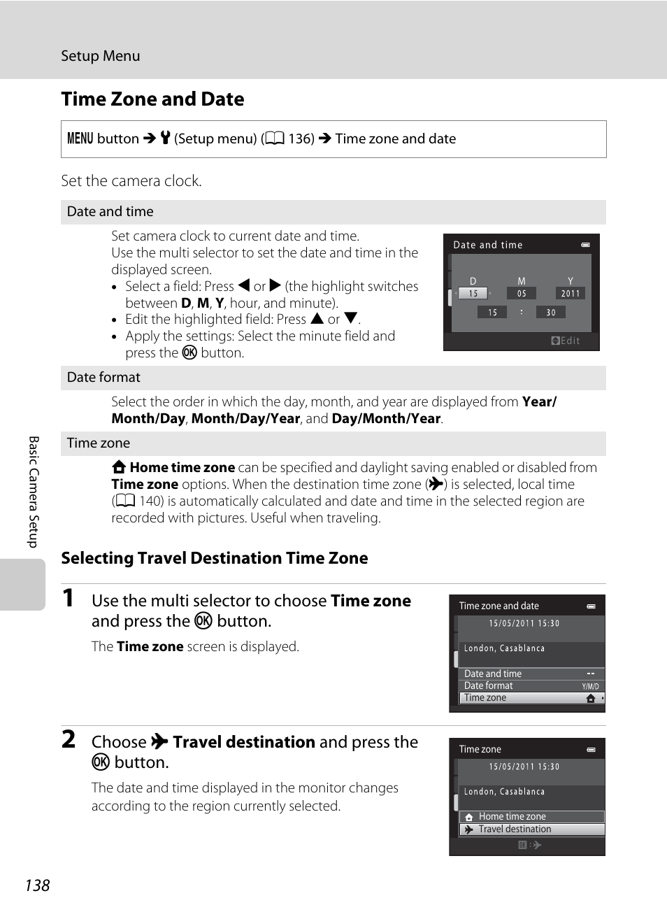 Time zone and date, A 138), A 138 | Selecting travel destination time zone, Choose x travel destination and press the k button | Nikon S3100 User Manual | Page 150 / 196