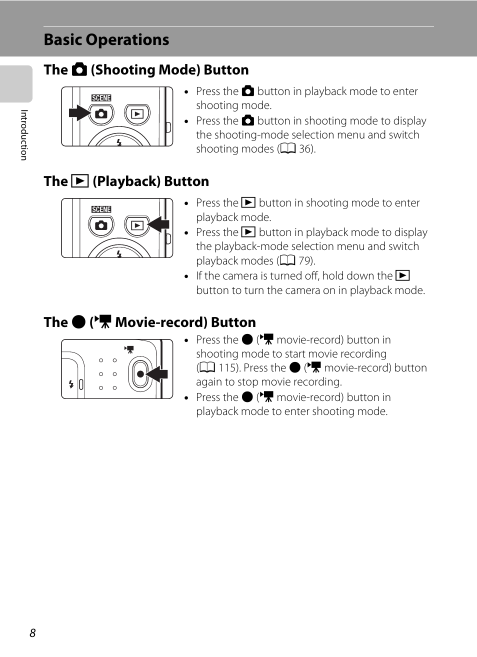 Basic operations, The shooting mode button, The playback button | The movie-record button, The a (shooting mode) button the, C (playback) button, B (e movie-record) button | Nikon S3100 User Manual | Page 20 / 196