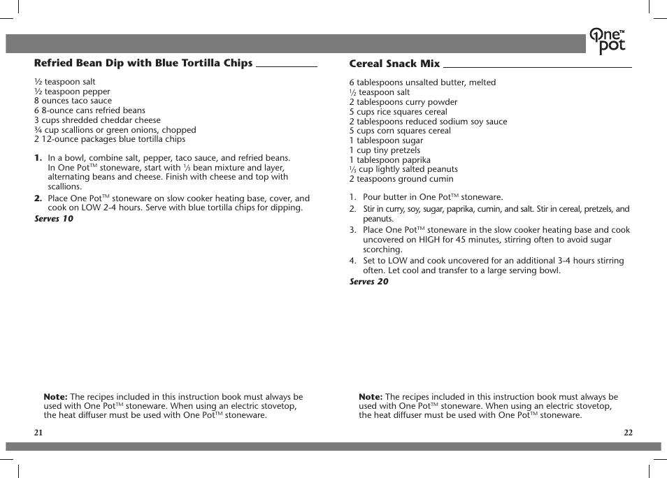 Refried bean dip with blue tortilla chips, Cereal snack mix | Crock-Pot OnePot User Manual | Page 12 / 27