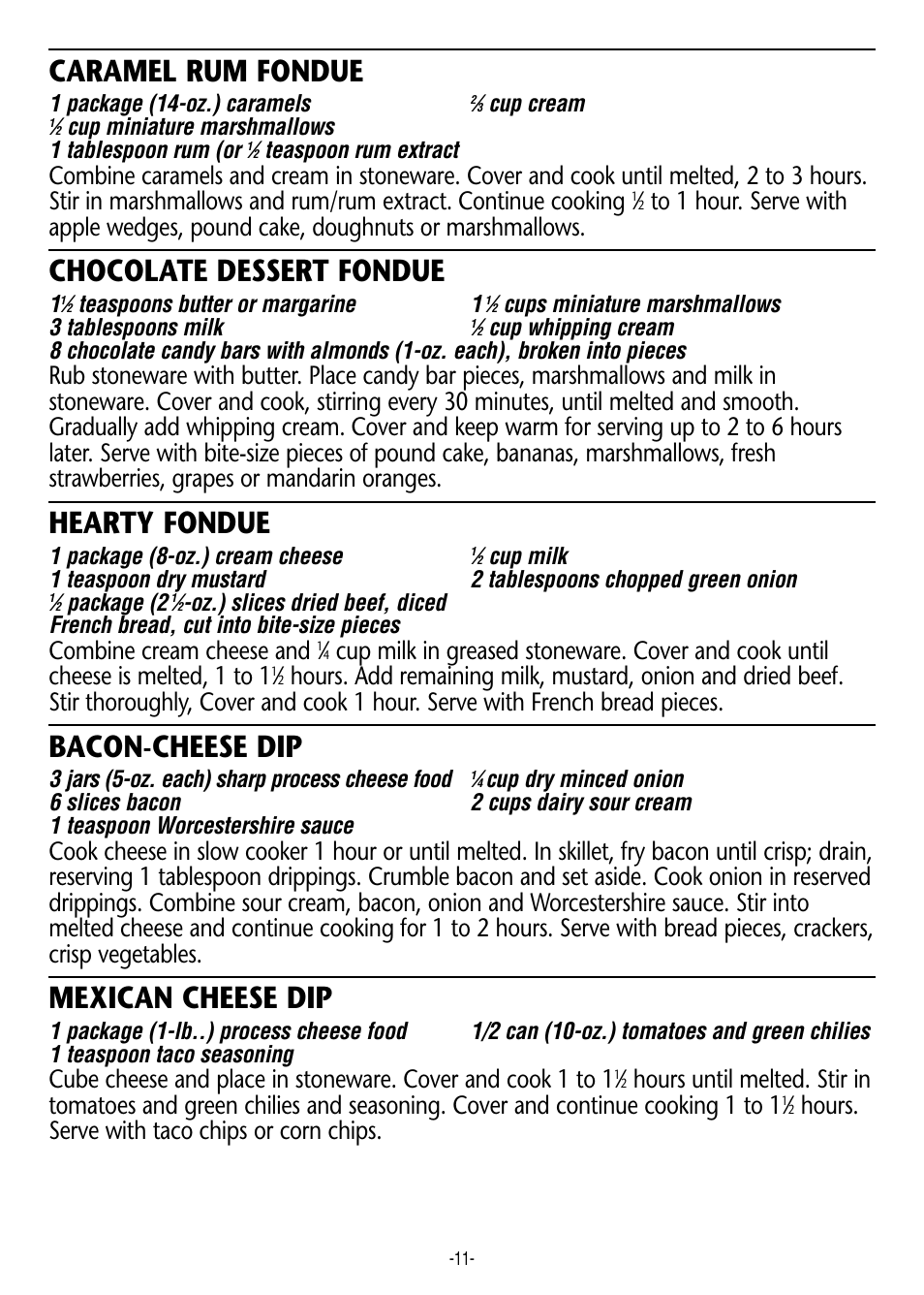 Caramel rum fondue, Chocolate dessert fondue, Hearty fondue | Bacon-cheese dip, Mexican cheese dip, Combine cream cheese and, Hours. serve with taco chips or corn chips | Crock-Pot 3200 User Manual | Page 11 / 12