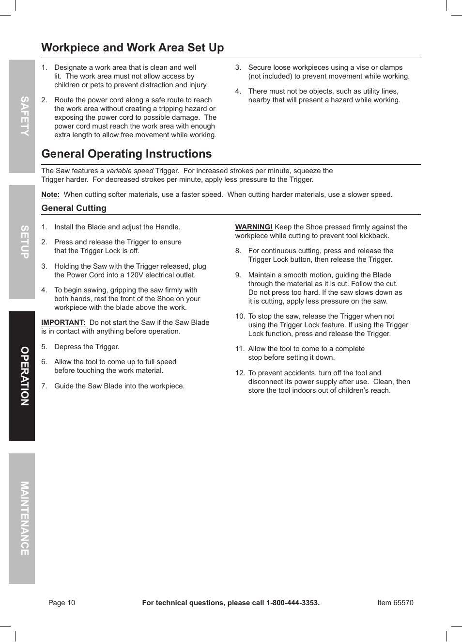 Workpiece and work area set up, General operating instructions | Chicago Electric Power Tools / 6 AMP Reciprocating Saw With Rotating Handle 65570 User Manual | Page 10 / 16