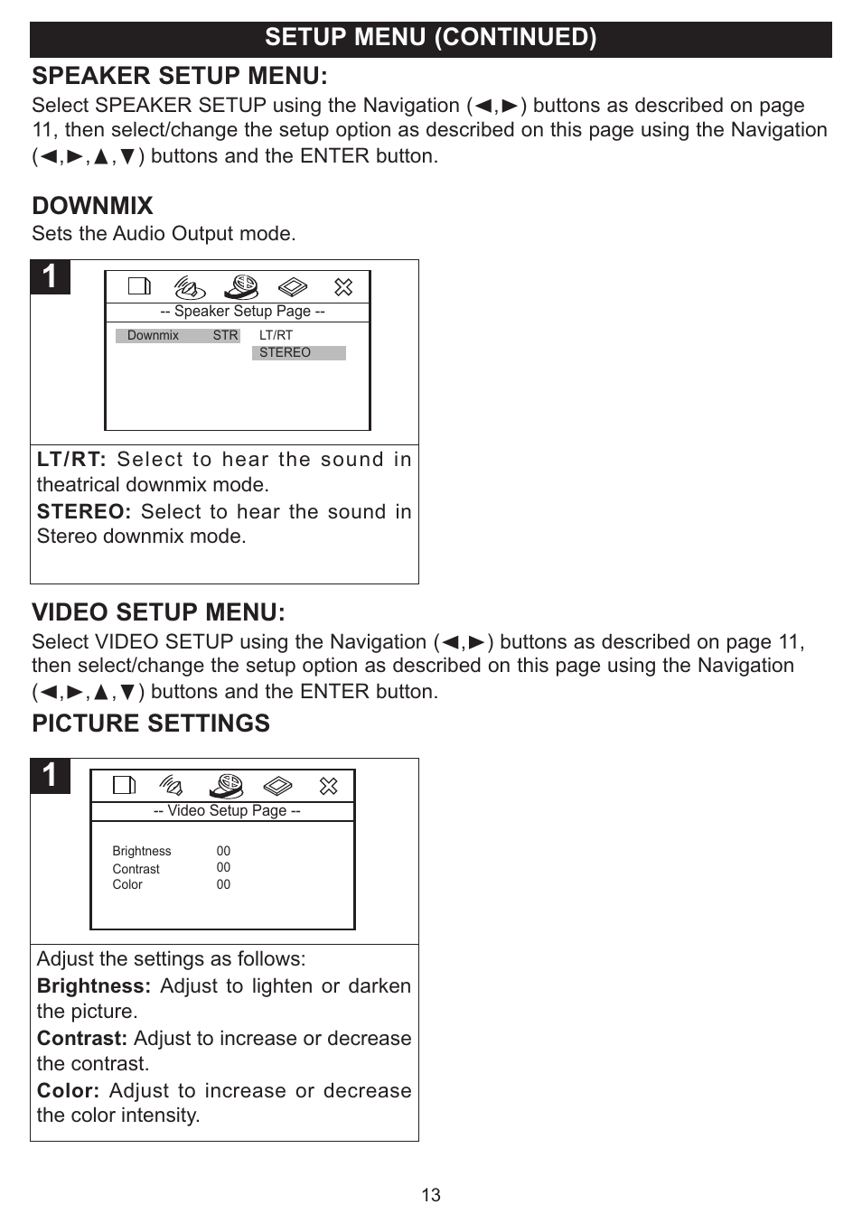 Setup menu (continued), Exit menu next, Speaker setup menu | Downmix, Video setup menu, Picture settings, Type: track select (01-02), Type: disc interval select (01-06) | Emerson Radio DTE321 User Manual | Page 14 / 31