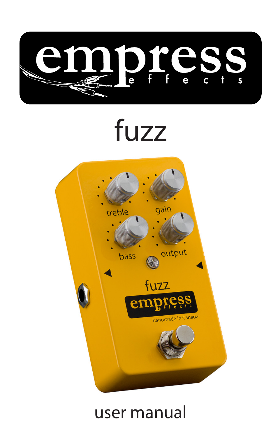 Empress Effects Fuzz User Manual | 8 pages