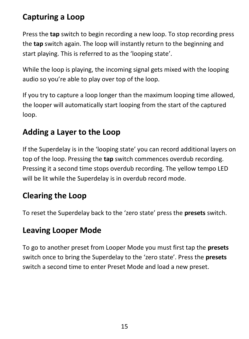 Using presets, Capturing a loop, Adding a layer to the loop | Clearing the loop, Leaving looper mode | Empress Effects Vintage Modified Superdelay User Manual | Page 16 / 20