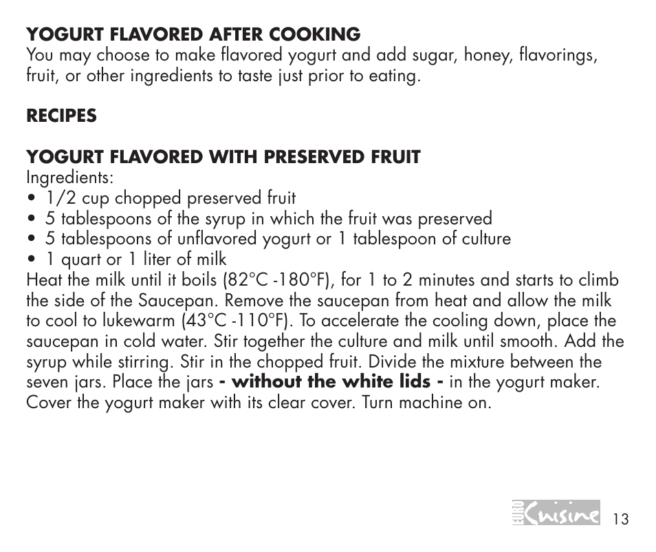 Euro Cuisine YMX750 User Manual | Page 13 / 52