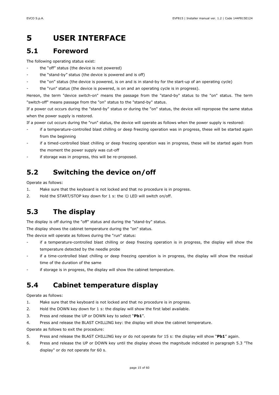 5user interface, 1 foreword, 2 switching the device on/off | 3 the display, 4 cabinet temperature display | EVCO EVF815P9 User Manual | Page 15 / 60