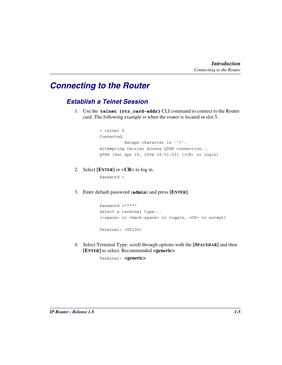 Connecting to the router, Establish a telnet session, Connecting to the router -5 | Establish a telnet session -5 | Carrier Access 770-0015 AM User Manual | Page 15 / 250