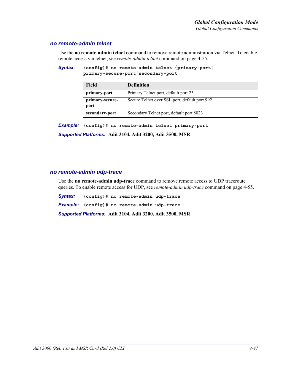 No remote-admin telnet, No remote-admin udp-trace | Carrier Access Adit 3000 Series and Multi-Service Router (MSR) Card none User Manual | Page 173 / 496
