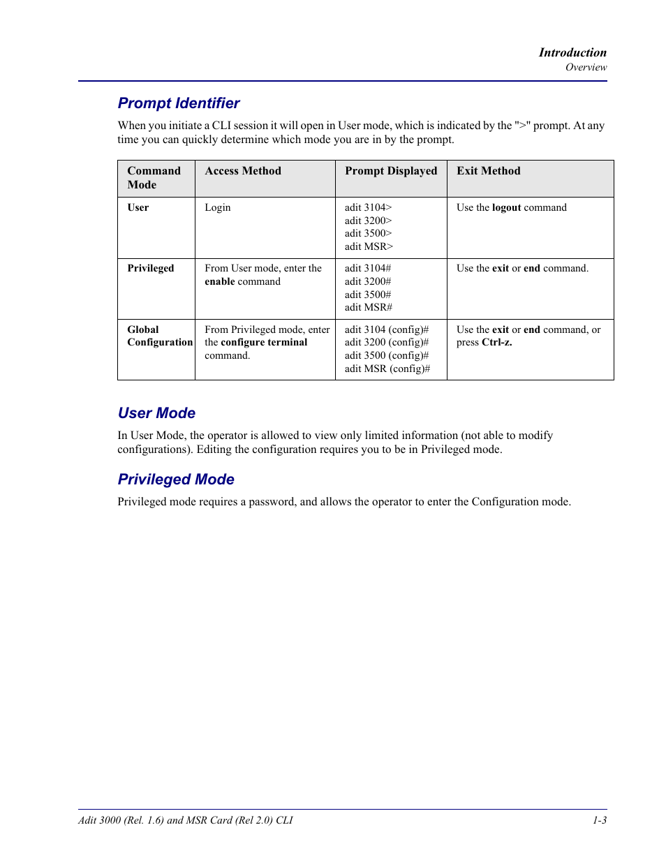 Prompt identifier, User mode, Privileged mode | Carrier Access Adit 3000 Series and Multi-Service Router (MSR) Card none User Manual | Page 21 / 496