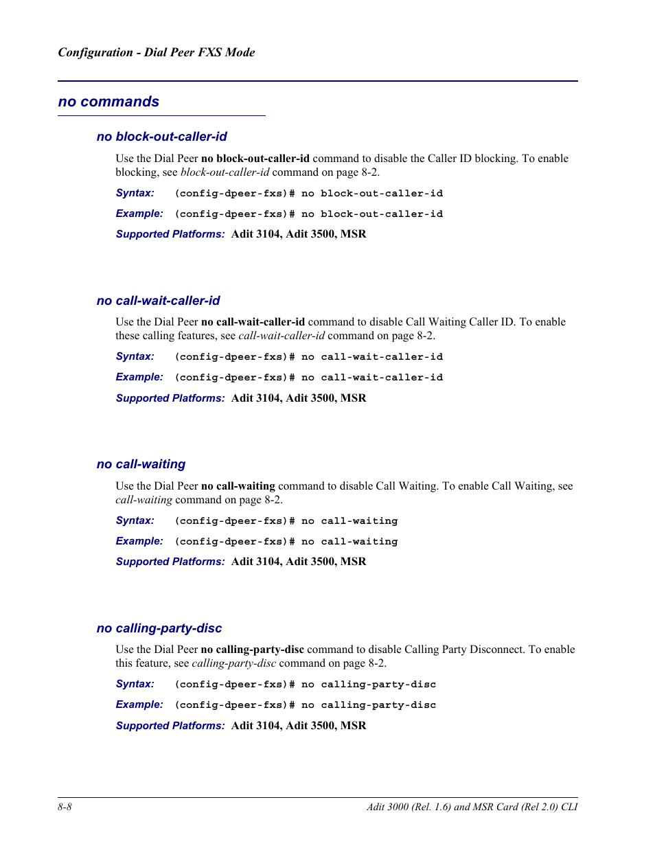 No commands, No block-out-caller-id, No call-wait-caller-id | No call-waiting, No calling-party-disc, No commands -8 | Carrier Access Adit 3000 Series and Multi-Service Router (MSR) Card none User Manual | Page 226 / 496