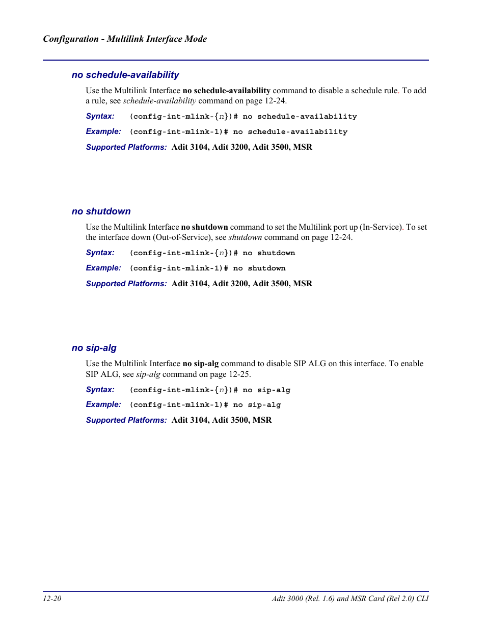 No schedule-availability, No shutdown, No sip-alg | Carrier Access Adit 3000 Series and Multi-Service Router (MSR) Card none User Manual | Page 290 / 496