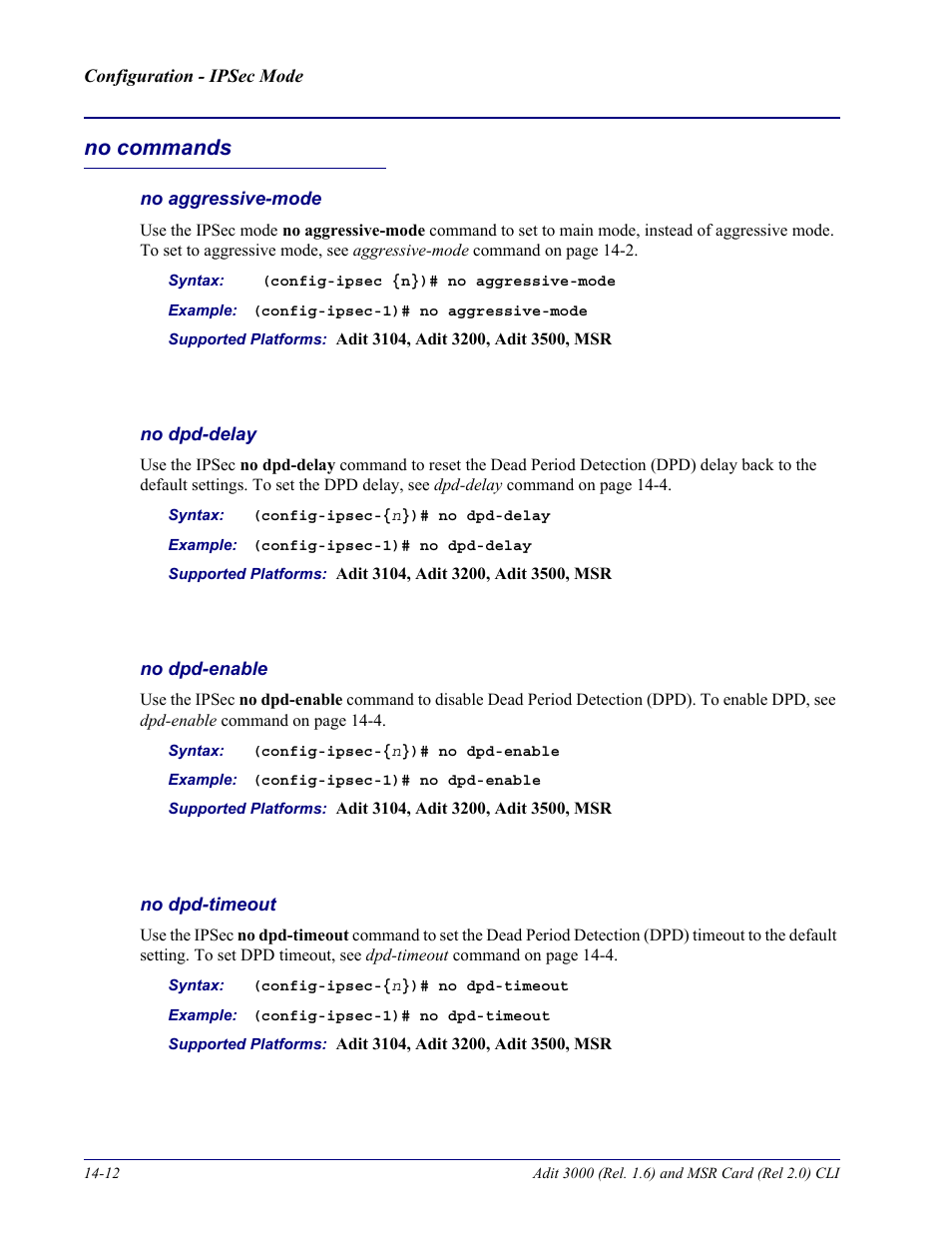 No commands, No aggressive-mode, No dpd-delay | No dpd-enable, No dpd-timeout, No commands -12 | Carrier Access Adit 3000 Series and Multi-Service Router (MSR) Card none User Manual | Page 332 / 496