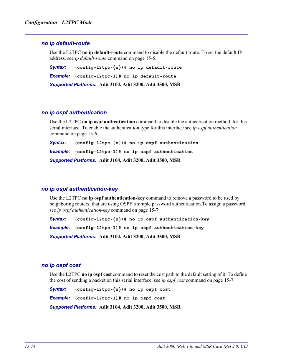 No ip default-route, No ip ospf authentication, No ip ospf authentication-key | No ip ospf cost | Carrier Access Adit 3000 Series and Multi-Service Router (MSR) Card none User Manual | Page 356 / 496