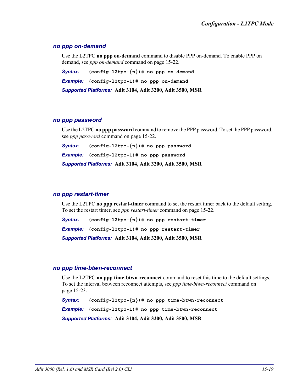No ppp on-demand, No ppp password, No ppp restart-timer | No ppp time-btwn-reconnect | Carrier Access Adit 3000 Series and Multi-Service Router (MSR) Card none User Manual | Page 361 / 496