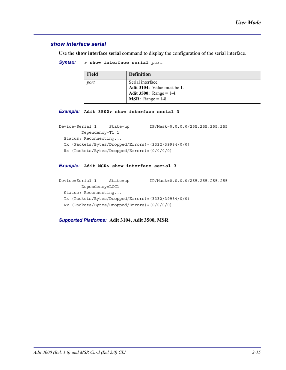 Show interface serial | Carrier Access Adit 3000 Series and Multi-Service Router (MSR) Card none User Manual | Page 39 / 496